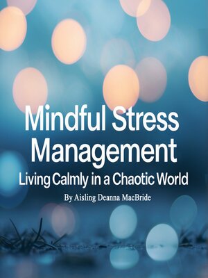 cover image of Mindful Stress Management